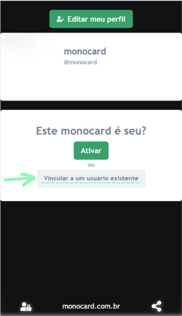 Clique em vincular a um usuário existente para vincular dois dispositivos a um mesmo perfil monocard