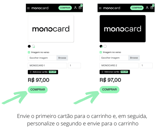 Envie o primeiro cartão para o carrinho e, então, personalize o segundo e envie para o carrinho